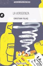 VERGÜENZA, LA | 9788415509912 | FULAS, CRISTIAN | Llibreria Drac - Librería de Olot | Comprar libros en catalán y castellano online