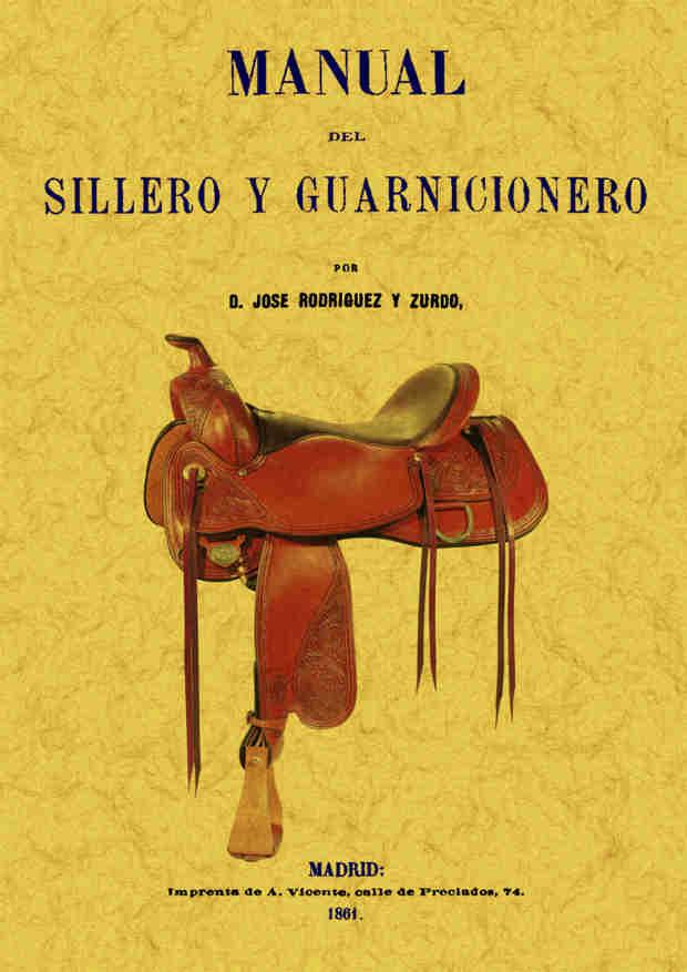 MANUAL DEL SILLERO Y GUARNICIONERO | 9788490014288 | RODRIGUEZ, JOSE | Llibreria Drac - Llibreria d'Olot | Comprar llibres en català i castellà online