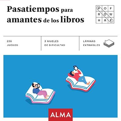 PASATIEMPOS PARA AMANTES DE LOS LIBROS (CUADRADOS DE DIVERSIÓN) | 9788415618973 | Llibreria Drac - Llibreria d'Olot | Comprar llibres en català i castellà online