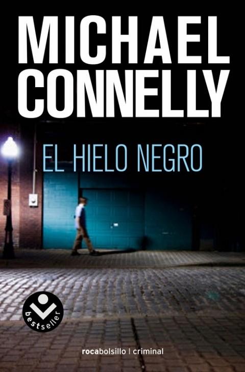 HIELO NEGRO | 9788496940819 | CONNELLY, MICHAEL | Llibreria Drac - Llibreria d'Olot | Comprar llibres en català i castellà online