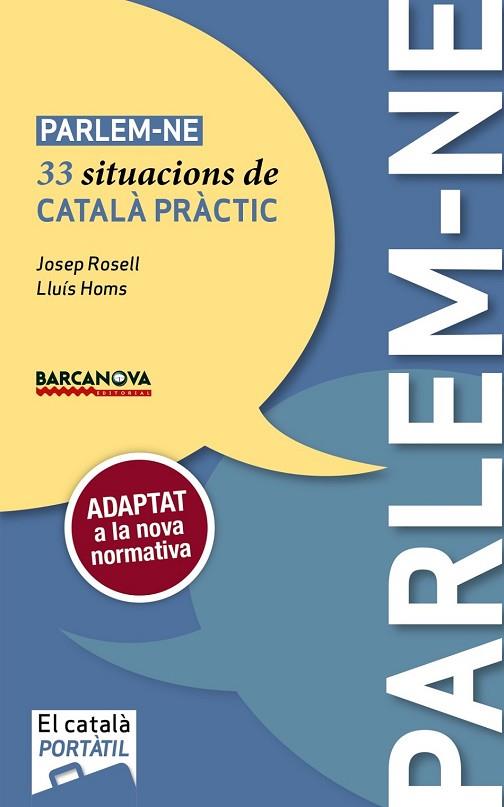 PARLEM-NE | 9788448943684 | ROSELL, JOSEP; HOMS, LLUÍS | Llibreria Drac - Librería de Olot | Comprar libros en catalán y castellano online