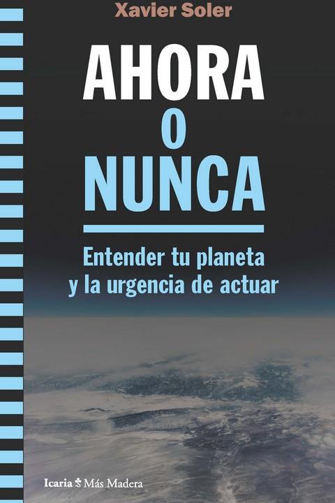 AHORA O NUNCA | 9788418826214 | SOLER, XAVIER | Llibreria Drac - Llibreria d'Olot | Comprar llibres en català i castellà online