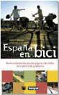 ESPAÑA EN BICI | 9788479018337 | TORTOSA, PACO I MARIA DEL MAR FORNES | Llibreria Drac - Llibreria d'Olot | Comprar llibres en català i castellà online