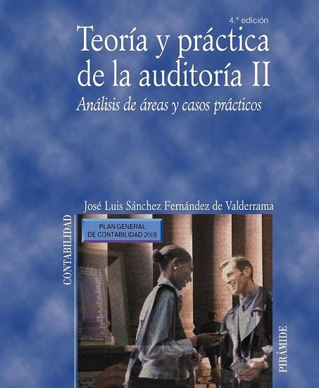 TEORIA Y PRACTICA DE LA AUDITORIA II | 9788436822649 | SANCHEZ FERNANDEZ, JOSE LUIS | Llibreria Drac - Librería de Olot | Comprar libros en catalán y castellano online