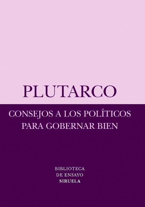 CONSEJOS A LOS POLITICOS PARA GOBERNAR BIEN | 9788498412611 | PLUTARCO | Llibreria Drac - Llibreria d'Olot | Comprar llibres en català i castellà online