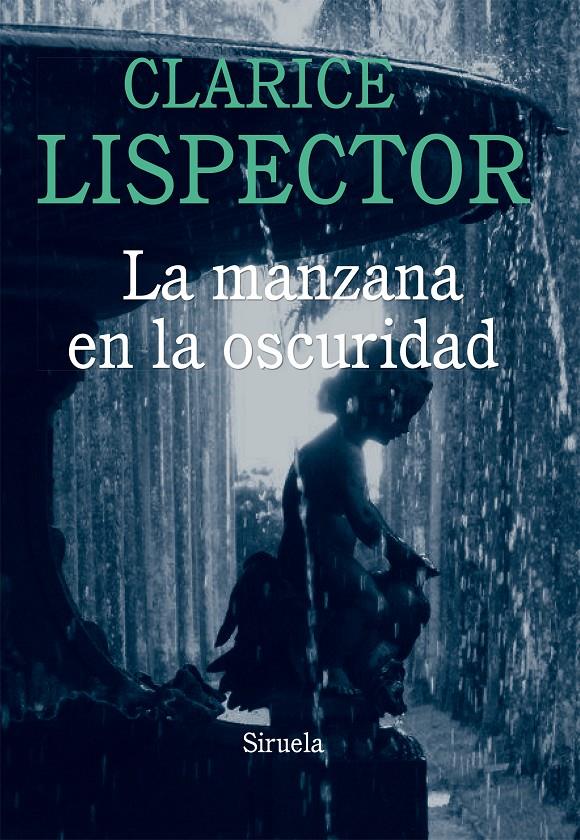 MANZANA EN LA OSCURIDAD, LA | 9788416208289 | LISPECTOR, CLARICE | Llibreria Drac - Llibreria d'Olot | Comprar llibres en català i castellà online