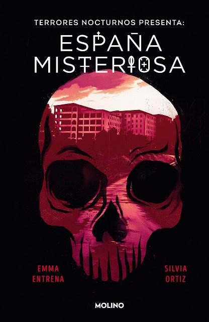 TERRORES NOCTURNOS. ESPAÑA MISTERIOSA | 9788427238176 | ORTIZ, SILVIA; ENTRENA, EMMA | Llibreria Drac - Llibreria d'Olot | Comprar llibres en català i castellà online