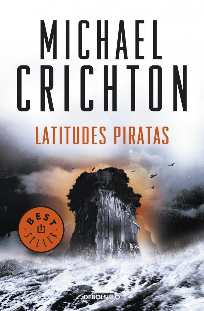 LATITUDES PIRATAS | 9788499088624 | CRICHTON, MICHAEL | Llibreria Drac - Llibreria d'Olot | Comprar llibres en català i castellà online