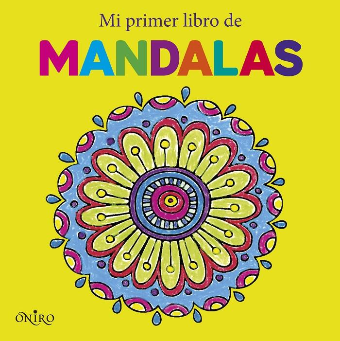 MI PRIMER LIBRO DE MANDALAS | 9788497547765 | AAVV | Llibreria Drac - Llibreria d'Olot | Comprar llibres en català i castellà online