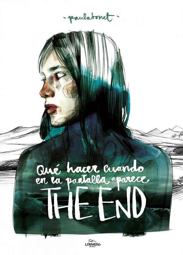 QUÉ HACER CUANDO EN LA PANTALLA APARECE THE END | 9788415888505 | BONET, PAULA | Llibreria Drac - Llibreria d'Olot | Comprar llibres en català i castellà online