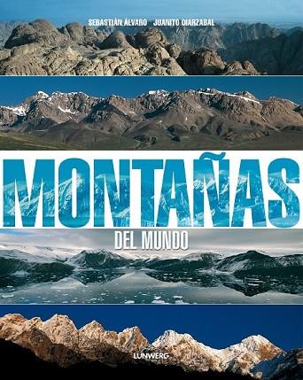 MONTAÑAS DEL MUNDO | 9788497857499 | ALVARO, SEBASTIAN;OIARZABAL, JUANITO | Llibreria Drac - Llibreria d'Olot | Comprar llibres en català i castellà online