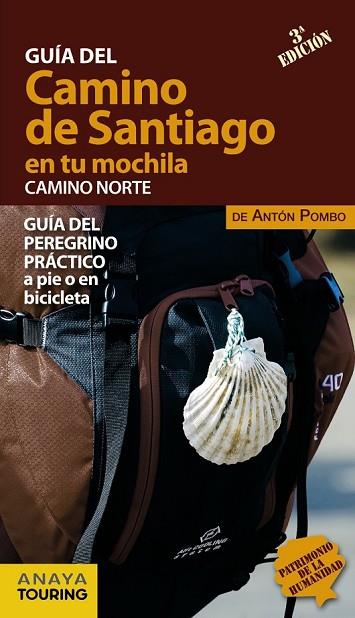 CAMINO DE SANTIAGO EN TU MOCHILA, EL. CAMINO NORTE 2016 (ANAYA TOURING) | 9788499358451 | POMBO, ANTÓN | Llibreria Drac - Llibreria d'Olot | Comprar llibres en català i castellà online