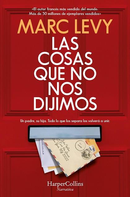 COSAS QUE NO NOS DIJIMOS, LAS | 9788418623479 | LEVY, MARC | Llibreria Drac - Llibreria d'Olot | Comprar llibres en català i castellà online