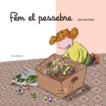 FEM EL PESSEBRE | 9788497665285 | SANTANA, EVA | Llibreria Drac - Llibreria d'Olot | Comprar llibres en català i castellà online