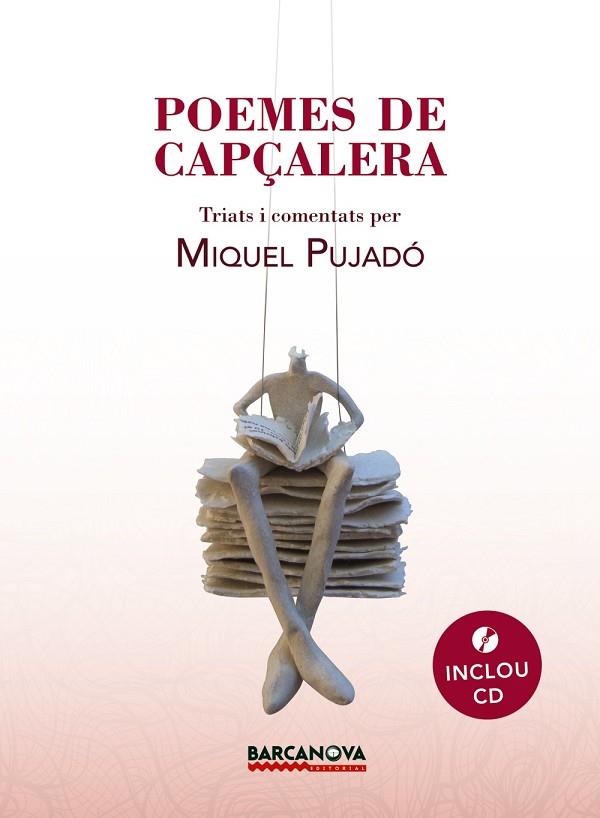 POEMES DE CAPÇALERA | 9788448939182 | PUJADÓ, MIQUEL | Llibreria Drac - Llibreria d'Olot | Comprar llibres en català i castellà online