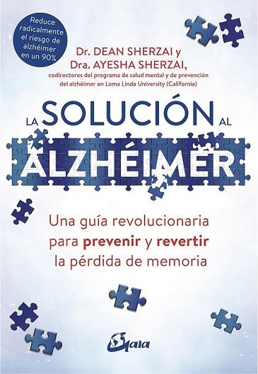 SOLUCIÓN AL ALZHÉIMER, LA | 9788484457329 | SHERZAI, DEAN; SHERZAI, AYESHA | Llibreria Drac - Llibreria d'Olot | Comprar llibres en català i castellà online