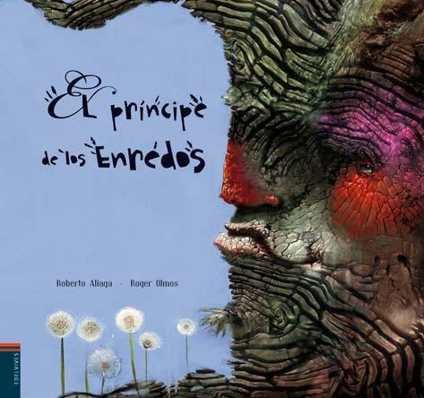 PRINCIPE DE LOS ENREDOS, EL | 9788426372338 | ALIAGA, ROBERTO | Llibreria Drac - Librería de Olot | Comprar libros en catalán y castellano online