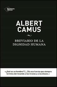 BREVIARIO DE LA DIGNIDAD HUMANA | 9788416620012 | CAMUS, ALBERT | Llibreria Drac - Llibreria d'Olot | Comprar llibres en català i castellà online