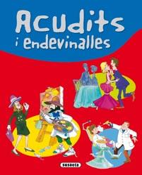 ACUDITS I ENDEVINALLES | 9788467702231 | SUSAETA, EQUIPO | Llibreria Drac - Llibreria d'Olot | Comprar llibres en català i castellà online