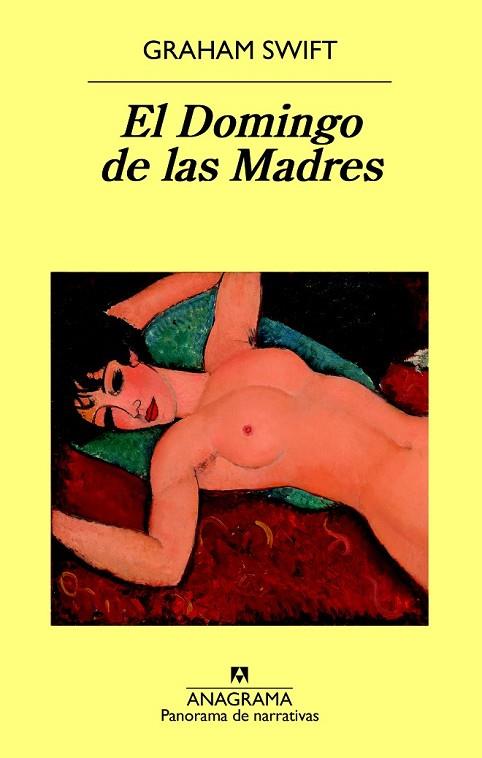 DOMINGO DE LAS MADRES, EL | 9788433979766 | SWIFT, GRAHAM | Llibreria Drac - Librería de Olot | Comprar libros en catalán y castellano online