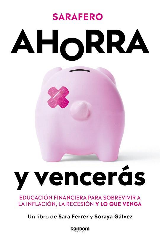 AHORRA Y VENCERÁS | 9788418040900 | GALVEZ, SORAYA; SARAFERO, POVEDANO | Llibreria Drac - Llibreria d'Olot | Comprar llibres en català i castellà online