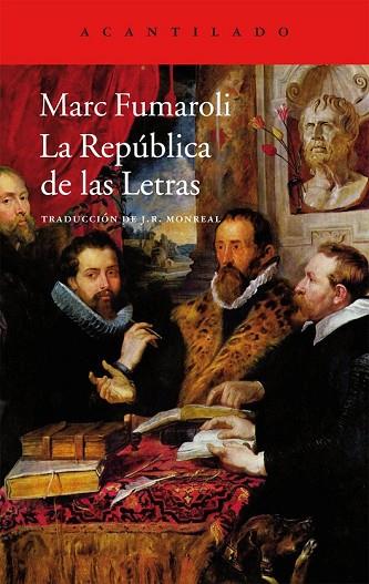 REPUBLICA DE LAS LETRAS, LA | 9788415689874 | FUMAROLI, MARC | Llibreria Drac - Llibreria d'Olot | Comprar llibres en català i castellà online