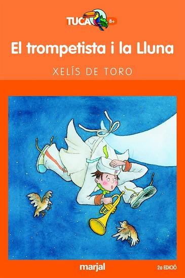 TROMPETISTA I LA LLUNA, EL | 9788481159455 | DE TORO, XELIS | Llibreria Drac - Llibreria d'Olot | Comprar llibres en català i castellà online