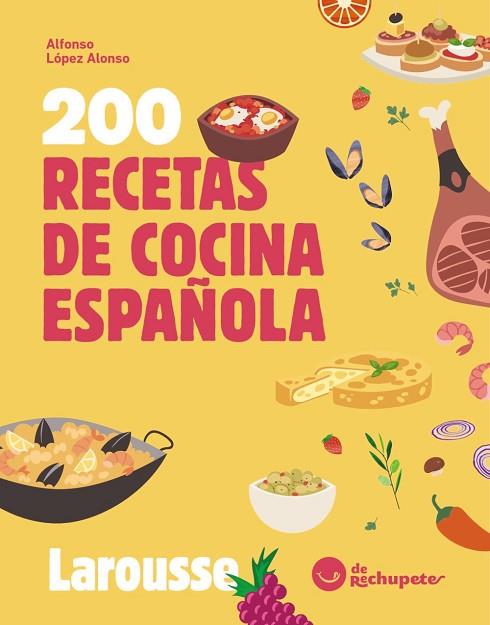 200 RECETAS DE COCINA ESPAÑOLA | 9788410124639 | LÓPEZ, ALFONSO | Llibreria Drac - Llibreria d'Olot | Comprar llibres en català i castellà online