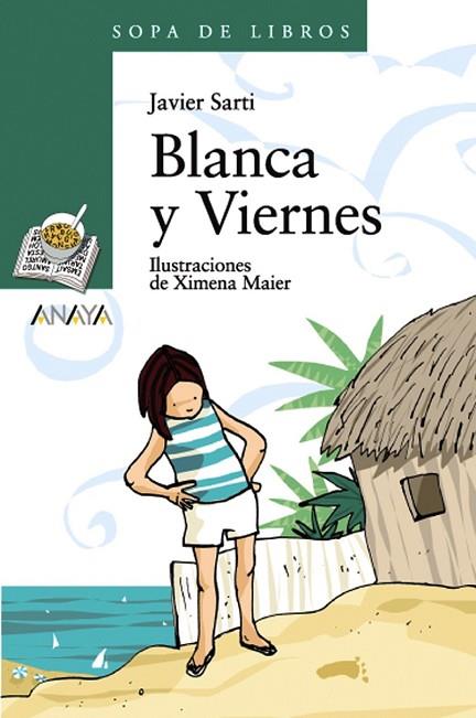 BLANCA Y VIERNES | 9788466764193 | SARTI, JAVIER | Llibreria Drac - Llibreria d'Olot | Comprar llibres en català i castellà online