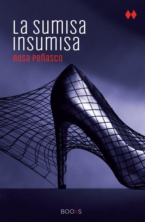 SUMISA INSUMISA, LA  (BOOXS) | 9788466327343 | PEÑASCO, ROSA | Llibreria Drac - Llibreria d'Olot | Comprar llibres en català i castellà online