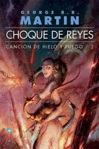 CHOQUE DE REYES CANCION DE HIELO Y FUEGO 2 | 9788496208209 | MARTIN, GEORGE R.R. | Llibreria Drac - Llibreria d'Olot | Comprar llibres en català i castellà online