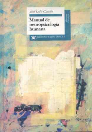 MANUAL DE NEUROPSICOLOGIA | 9788432308857 | LEON-CARRION, JOSE | Llibreria Drac - Librería de Olot | Comprar libros en catalán y castellano online