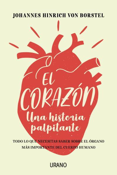 CORAZÓN, EL | 9788416720637 | VON BORSTEL, JOHANNES HINRICH | Llibreria Drac - Librería de Olot | Comprar libros en catalán y castellano online