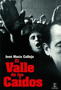 VALLE DE LOS CAIDOS, EL | 9788467031195 | CALLEJA, JOSE MARIA | Llibreria Drac - Librería de Olot | Comprar libros en catalán y castellano online