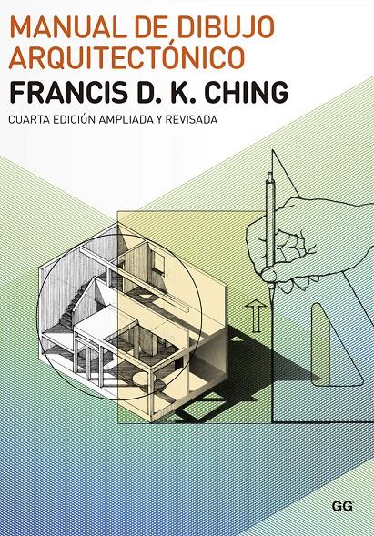 MANUAL DE DIBUJO ARQUITECTONICO | 9788425225659 | CHING, FRANCIS | Llibreria Drac - Librería de Olot | Comprar libros en catalán y castellano online