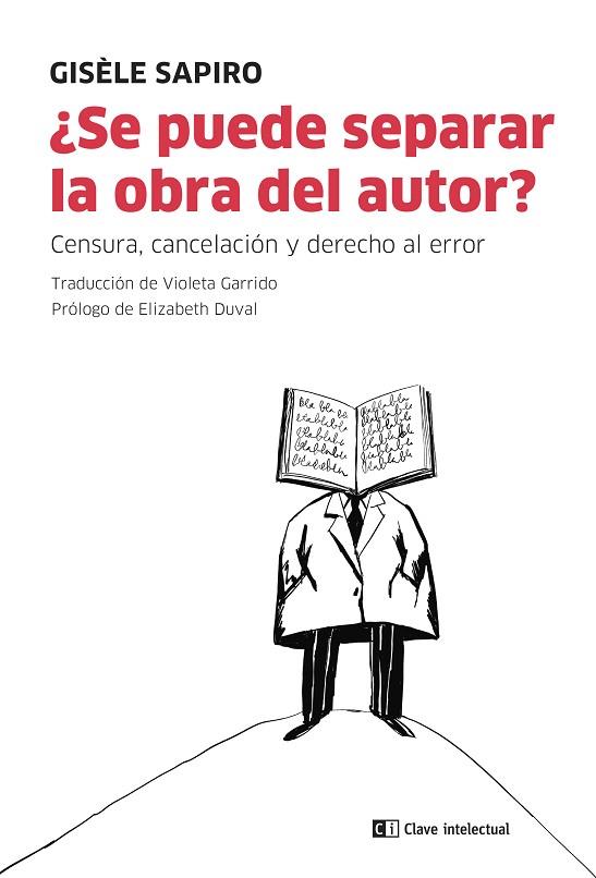 SE PUEDE SEPARAR LA OBRA DEL AUTOR? | 9788412328578 | SAPIRO, GISÈLE | Llibreria Drac - Llibreria d'Olot | Comprar llibres en català i castellà online