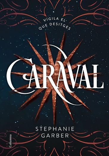 CARAVAL | 9788466422093 | GARBER, STEPHANIE | Llibreria Drac - Librería de Olot | Comprar libros en catalán y castellano online