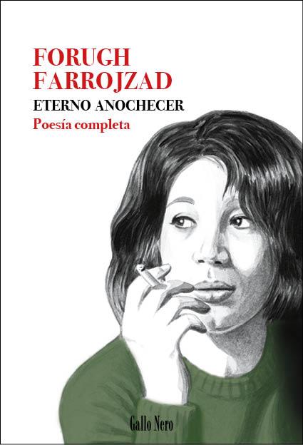 ETERNO ANOCHECER | 9788416529698 | FARROJZAD, FORUGH | Llibreria Drac - Llibreria d'Olot | Comprar llibres en català i castellà online