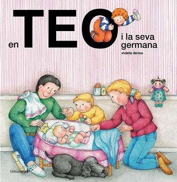 EN TEO I LA SEVA GERMANA | 9788491376019 | DENOU, VIOLETA | Llibreria Drac - Librería de Olot | Comprar libros en catalán y castellano online