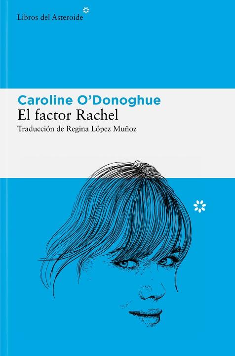 FACTOR RACHEL, EL | 9788410178120 | O'DONOGHUE, CAROLINE | Llibreria Drac - Llibreria d'Olot | Comprar llibres en català i castellà online