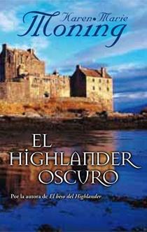 HIGHLANDER OSCURO, EL | 9788498723458 | MONING, KAREN MARIE | Llibreria Drac - Librería de Olot | Comprar libros en catalán y castellano online