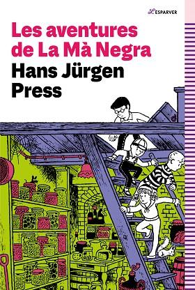 AVENTURES DE LA MÀ NEGRA, LES | 9788419366351 | JÜRGEN PRESS, HANS | Llibreria Drac - Llibreria d'Olot | Comprar llibres en català i castellà online