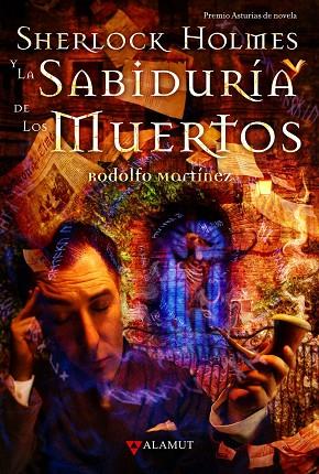 SHERLOCK HOLMES Y LA SABIDURIA DE LOS MUERTOS | 9788498890044 | MARTINEZ, RODOLFO | Llibreria Drac - Llibreria d'Olot | Comprar llibres en català i castellà online