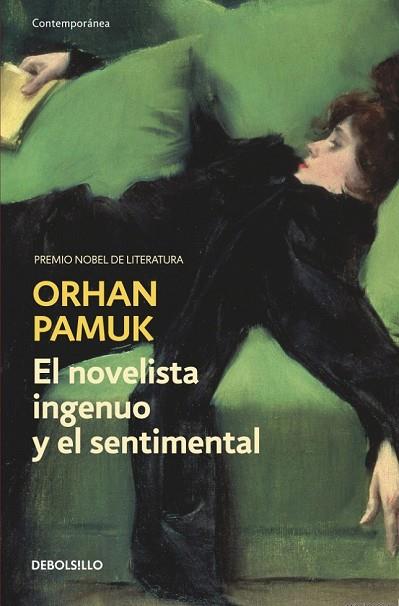 NOVELISTA INGENUO Y EL SENTIMENTAL, EL | 9788499898575 | PAMUK, ORHAN | Llibreria Drac - Librería de Olot | Comprar libros en catalán y castellano online