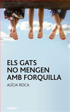 GATS NO MENGEN AMB FORQUILLA, ELS | 9788468331768 | ROCA, ALICIA | Llibreria Drac - Llibreria d'Olot | Comprar llibres en català i castellà online