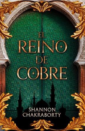 REINO DE COBRE, EL | 9788419030993 | CHAKRABORTY, SHANNON | Llibreria Drac - Llibreria d'Olot | Comprar llibres en català i castellà online