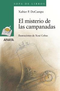 MISTERIO DE LAS CAMPANADAS, EL | 9788467828979 | DOCAMPO, XABIER P. | Llibreria Drac - Llibreria d'Olot | Comprar llibres en català i castellà online