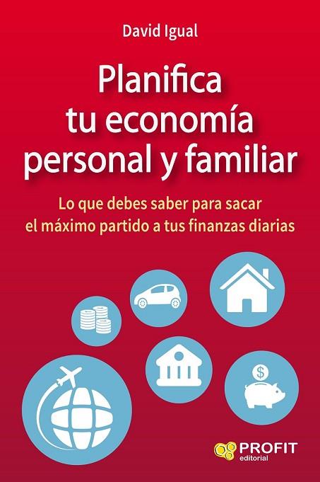 PLANIFICA TU ECONOMÍA PERSONAL Y FAMILIAR | 9788416583072 | IGUAL, DAVID | Llibreria Drac - Llibreria d'Olot | Comprar llibres en català i castellà online