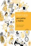 MINDFULNESS PARA PADRES Y MADRES | 9780857628183 | GUILLMAN, CLAIRE | Llibreria Drac - Librería de Olot | Comprar libros en catalán y castellano online