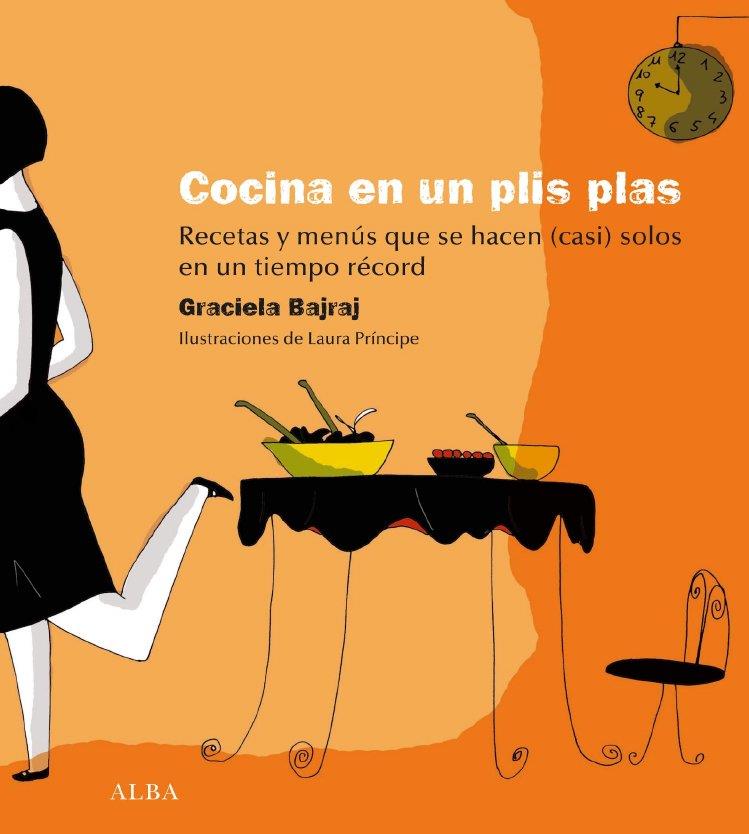 COCINA EN UN PLIS PLAS | 9788484285960 | BAJRAJ, GRACIELA | Llibreria Drac - Librería de Olot | Comprar libros en catalán y castellano online